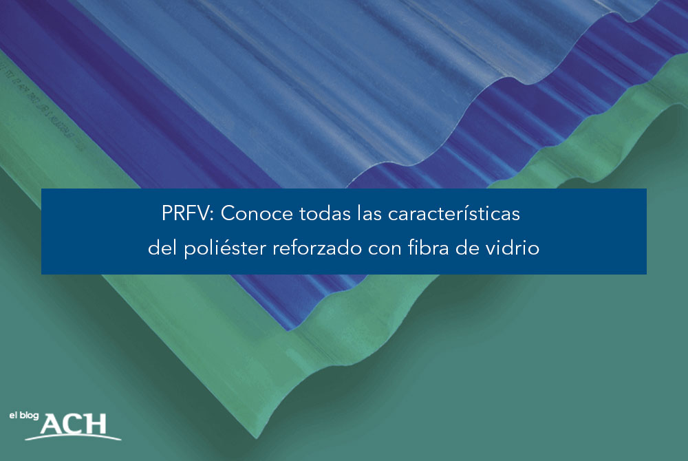 PRFV: Conoce todas las características del poliéster reforzado con fibra de vidrio